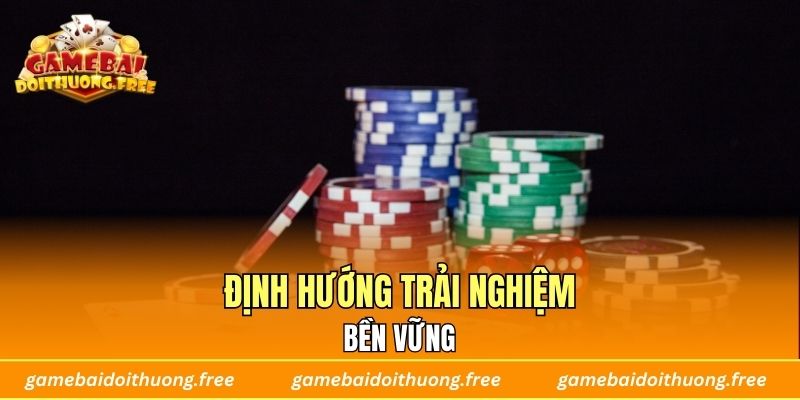 Định hướng trải nghiệm bền vững